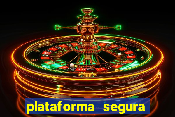 plataforma segura para ganhar dinheiro